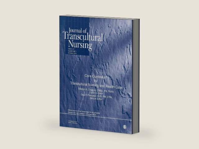 Journal of Transcultural Nursing: Core Curriculum for Transcultural Nursing and Health Care: Vol21#4 Journal and Vol 21 supplement 1 (package) by Marilyn "Marty" Douglas