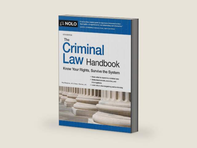 Criminal Law Handbook, The: Know Your Rights, Survive the System by Paul Bergman J.D.