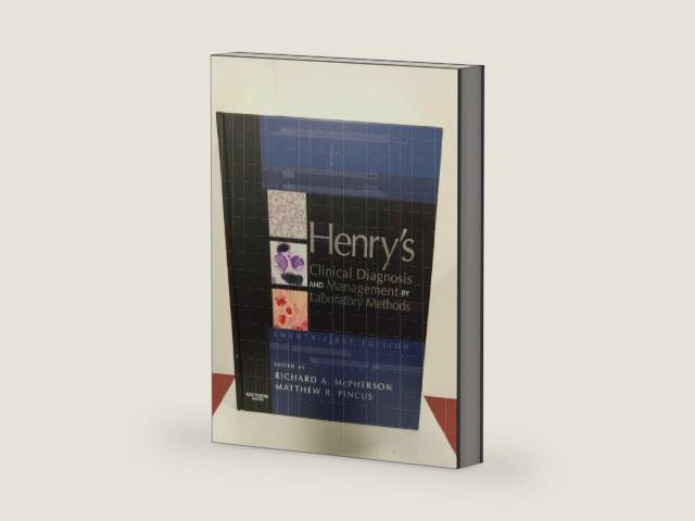 Henry's Clinical Diagnosis and Management by Laboratory Methods by Richard A. McPherson