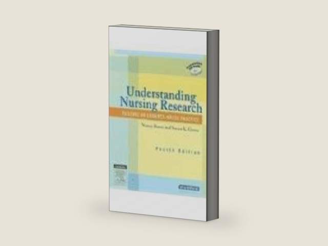 Nursing Research Online for Understanding Nursing Research (User's Guide, Access Code, and Textbook Package): Building an Evidence-Based Practice by Nancy Burns PhD RN FCN FAAN