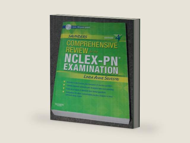 Saunders Comprehensive Review for the NCLEX-PN Examination (Saunders Comprehensive Review for Nclex-Pn) by Linda Anne Silvestri PhD RN ANEF FAAN