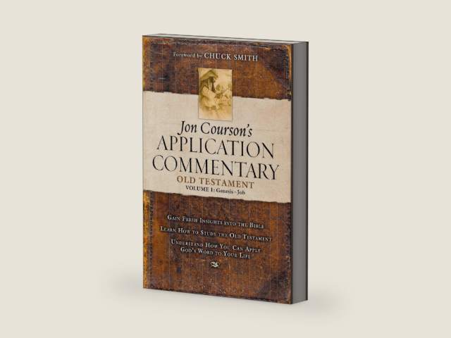 Jon Courson's Application Commentary: Volume 1, Old Testament, (Genesis-Job) by Jon Courson