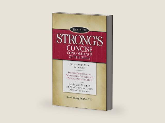 New Strong's Concise Concordance of the Bible by James Strong