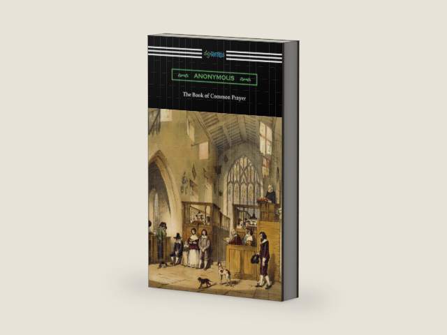 The Book of Common Prayer by Anonymous