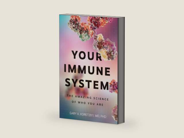 Your Immune System: The Amazing Science of Who You Are by Gary Alan Koretzky