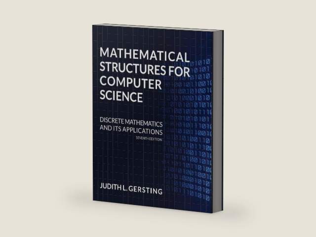 Mathematical Structures for Computer Science by Judith Gersting