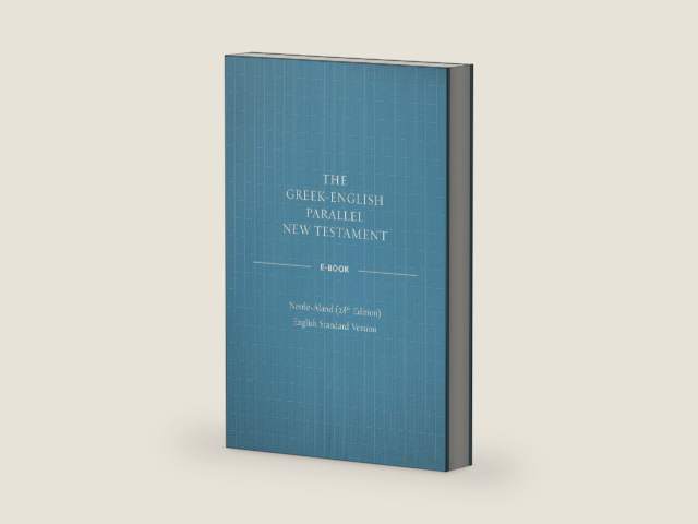 Greek-English Parallel New Testament: NA28-ESV: Nestle-Aland 28th Edition and English Standard Version by ESV Bibles by Crossway