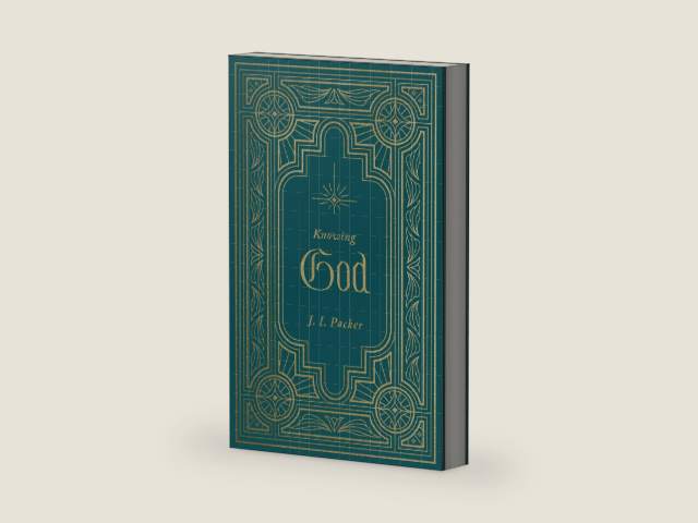 Knowing God by J. I. Packer