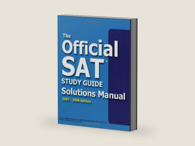 Official Sat Study Guide Solutions Manual: 2007-2008 Edition by Van Tsai