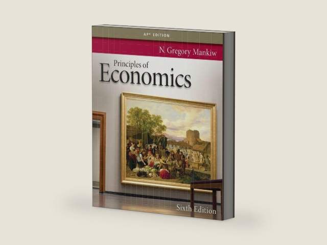 Principles of Economics, 6th Edition by Mankiw