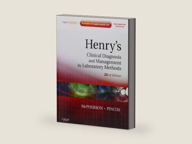 Henry's Clinical Diagnosis and Management by Laboratory Methods by Richard A. McPherson MD MSc