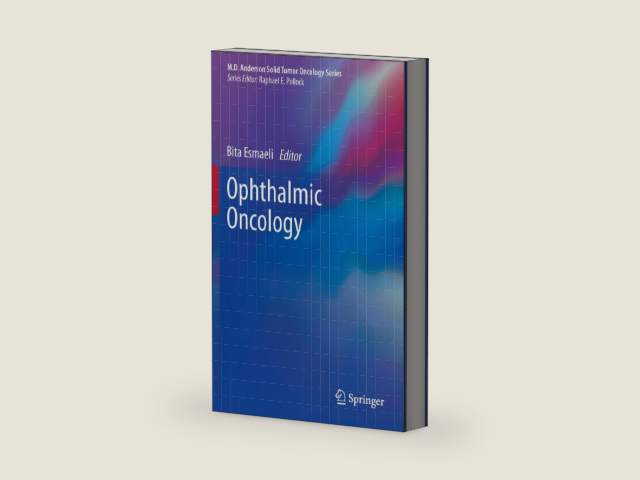 Ophthalmic Oncology (MD Anderson Solid Tumor Oncology Series Book 6) by Bita Esmaeli (Ed.)