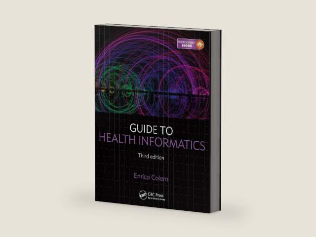 Guide to Health Informatics by Enrico Coiera