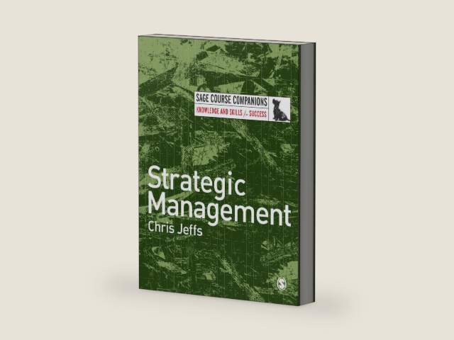 Strategic Management (SAGE Course Companions series) by Chris Jeffs