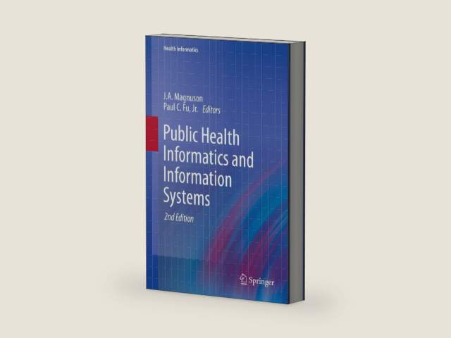 Public Health Informatics and Information Systems by J.A. Magnuson