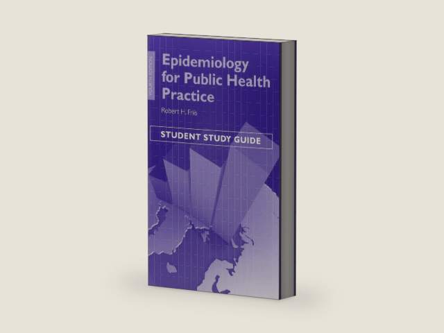 Epidemiology: Public Health Practice by Robert H. Friis