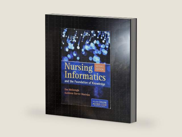 Nursing Informatics and the Foundation of Knowledge: . by Dee McGonigle