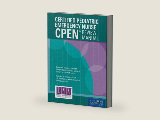 Certified Pediatric Emergency Nurse (CPEN) Review Manual: . by Emergency Nurses Association