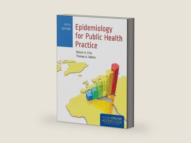 Epidemiology for Public Health Practice: . by Robert H. Friis