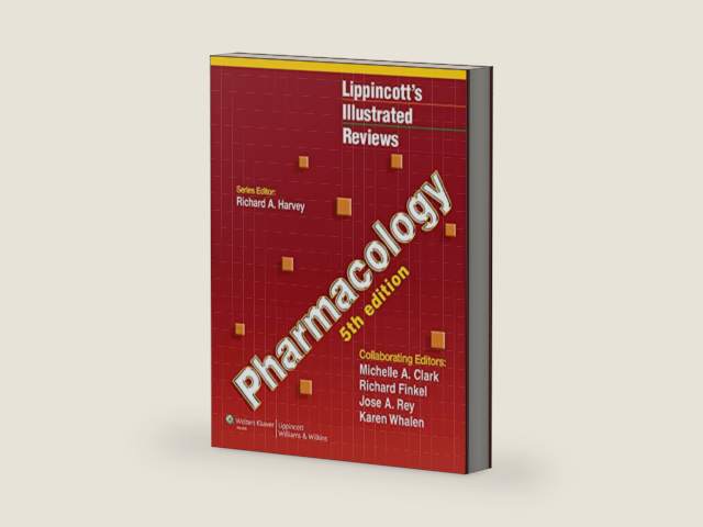 Lippincott's Illustrated Reviews: Pharmacology by Ph.D. Clark, Michelle A.