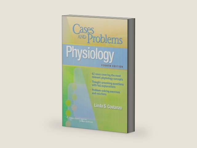 Physiology Cases and Problems by Linda Costanzo