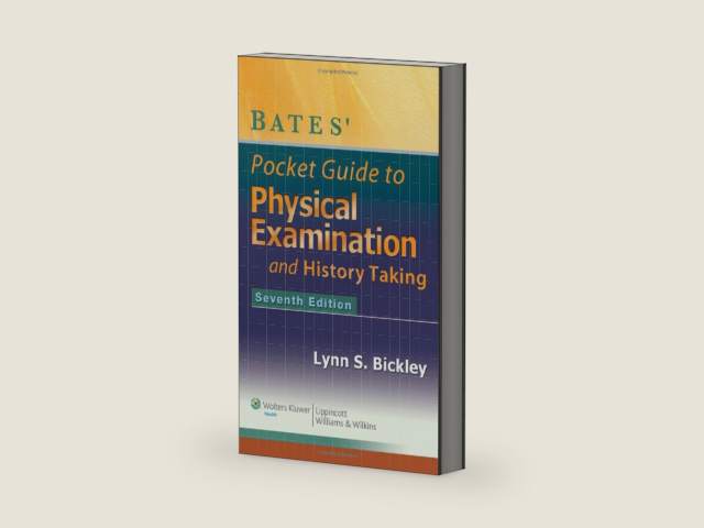 Bates' Pocket Guide to Physical Examination and History Taking by M.D. Bickley, Lynn S.