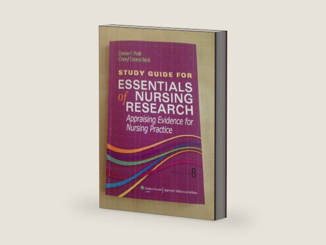 Essentials of Nursing Research: Appraising Evidence for Nursing Practice by Ph.D. Polit, Denise F.