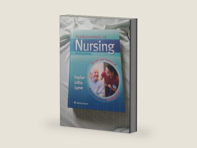 Fundamentals of Nursing: The Art and Science of Person-centered Nursing Care by RN Taylor, Carol, Ph.D.