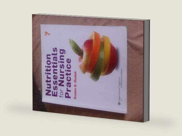Nutrition Essentials for Nursing Practice by Susan G. Dudek