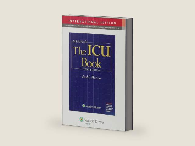 Marino's The ICU Book International Edition by Paul L. Marino MD PhD FCCM