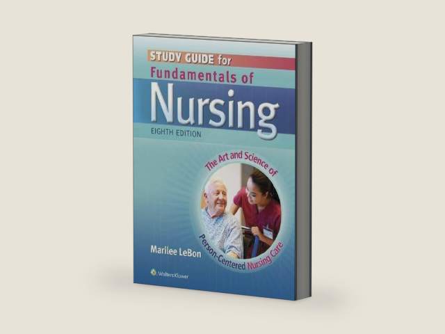 Fundamentals of Nursing: The Art and Science of Person-Centered Nursing Care by Marilee Lebon