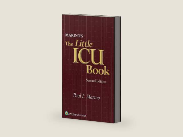 Marino's The Little ICU Book by Paul L. Marino MD PhD FCCM