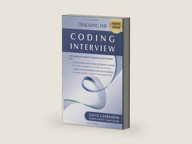 Cracking the Coding Interview: 150 Programming Interview Questions and Solutions by Gayle Laakmann
