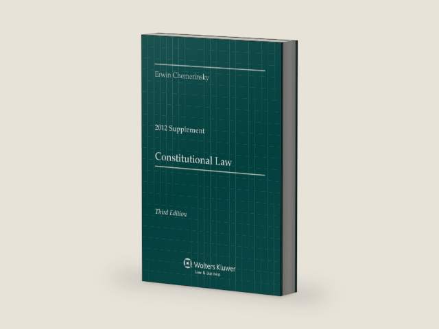 Constitutional Law 2012 by Erwin Chemerinsky