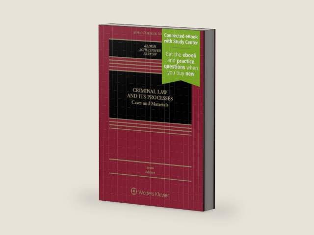Criminal Law and Its Processes: Cases and Materials (Aspen Casebooks) by Sanford H. Kadish