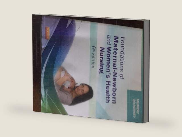 Foundations of Maternal-Newborn and Women's Health Nursing by Sharon Smith Murray MSN RN C