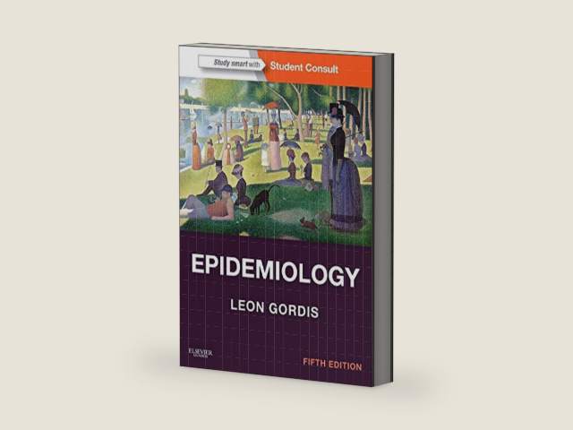 Epidemiology: with STUDENT CONSULT Online Access (Gordis, Epidemiology) by Leon Gordis MD MPH DrPH