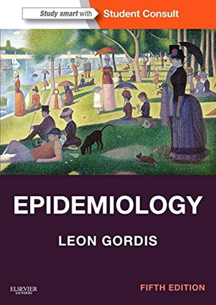 Epidemiology: with STUDENT CONSULT Online Access (Gordis, Epidemiology) by Leon Gordis MD MPH DrPH