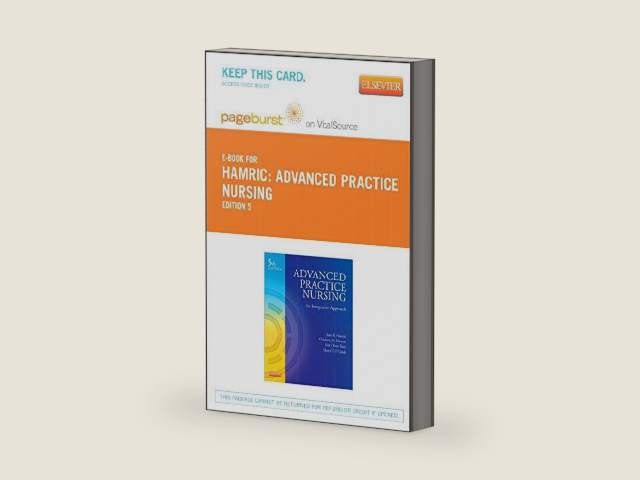 Advanced Practice Nursing - Elsevier eBook on VitalSource (Retail Access Card): An Integrative Approach by Ann B. Hamric PhD RN FAAN
