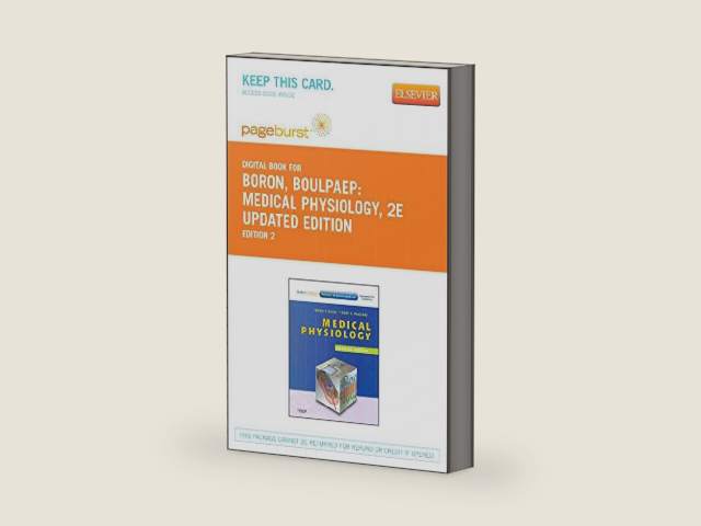 Medical Physiology, Updated Edition - Elsevier eBook on VitalSource (Retail Access Card): with STUDENT CONSULT Online Access by Walter F. Boron MD PhD