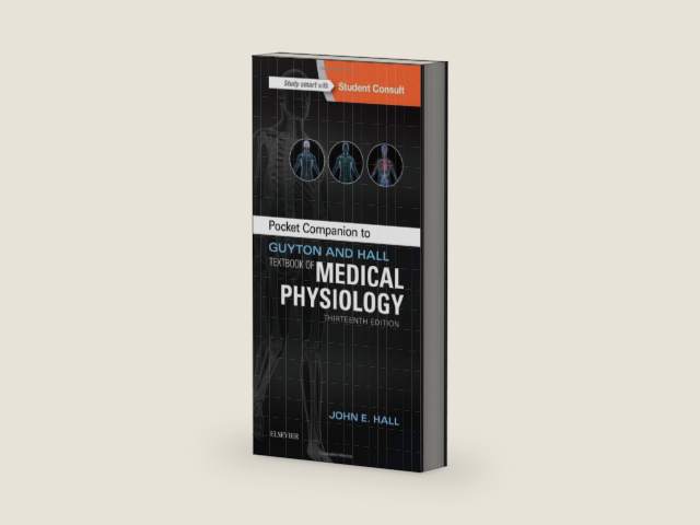 Pocket Companion to Guyton and Hall Textbook of Medical Physiology (Guyton Physiology) by John E. Hall PhD
