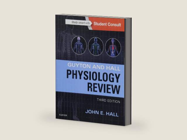 Guyton & Hall Physiology Review by John E. Hall PhD