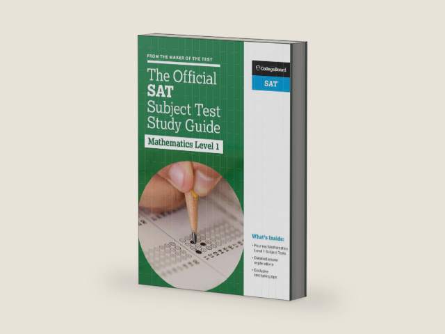 The Official SAT Subject Test in Mathematics Level 1 Study Guide by The College Board