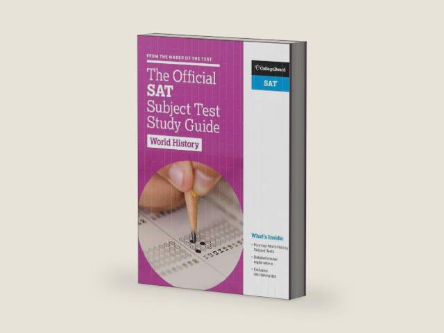 The Official SAT Subject Test in World History Study Guide by The College Board