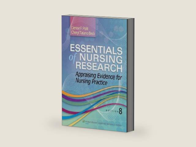 Essentials of Nursing Research, 8th Ed. + Study Guide: Appraising Evidence for Nursing Practice by Cheryl Tatano Beck