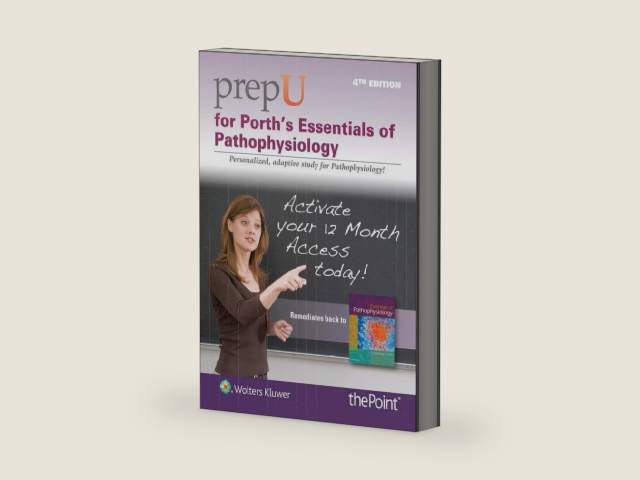 PrepU for Porth's Essentials of Pathophysiology by Carol Porth RN MSN PhD