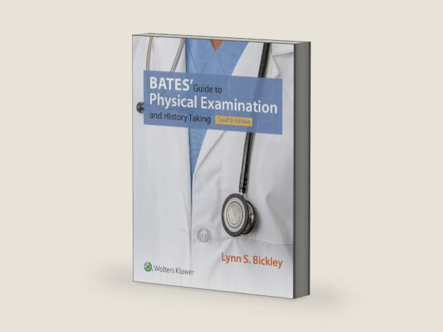Bates' Guide to Physical Examination and History Taking by Lynn S. Bickley MD FACP