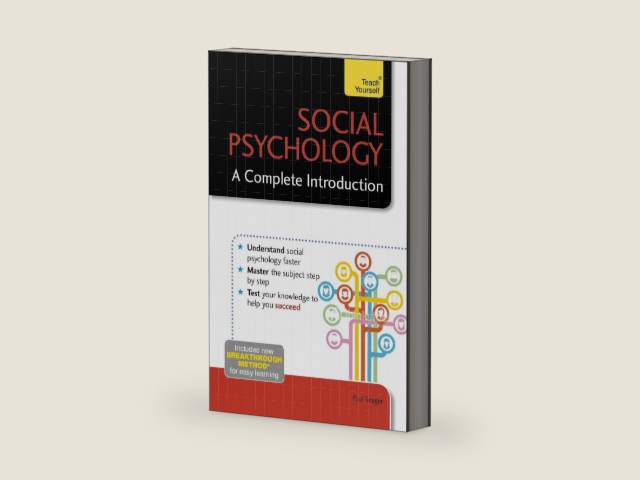 Social Psychology: A Complete Introduction: Teach Yourself by Paul Seager