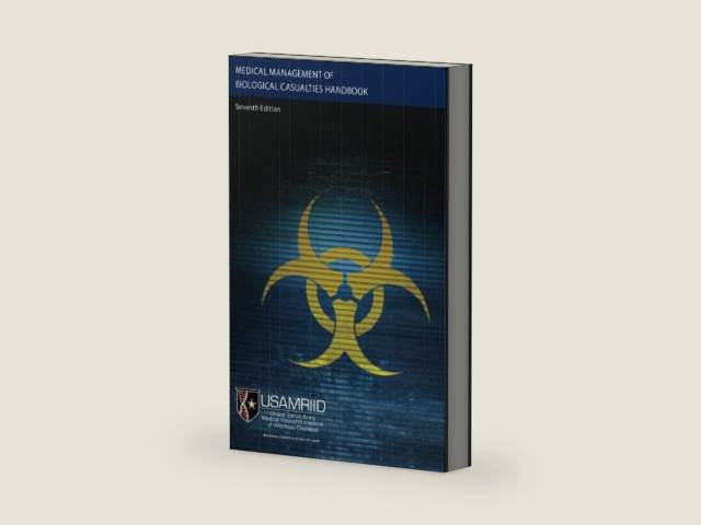 Medical Management of Biological Casualties Handbook (USAMRIID Blue Book) by Army Medical Research Institute for Infectious Diseases