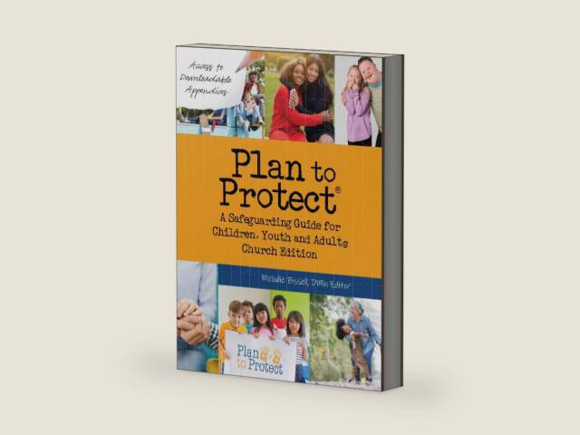 Plan to Protect(R): A Safeguarding Guide for Children, Youth and Adults, Church Edition (Canadian) by Melodie Bissell